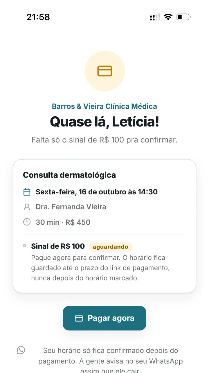 Página de agendamento depois de solicitar: “Quase lá, Letícia!”, Consulta dermatológica na sexta, 16 de outubro, às 14:30, 30 min, R$ 450, sinal de R$ 100 aguardando e o botão Pagar agora